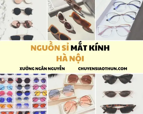 Bán Sỉ Kính Mắt Hà Nội Bán Sỉ Kính Mắt Hà Nội
