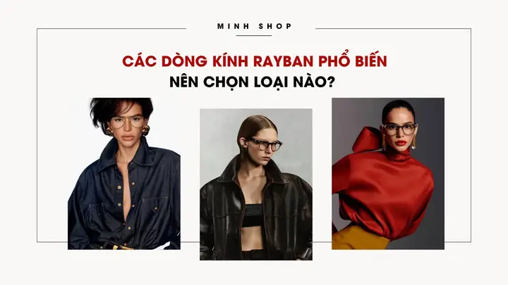 Các Loại Mắt Kính Rayban Các Loại Mắt Kính Rayban