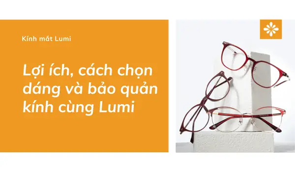 Cách Chọn Và Bảo Quản Kính Mắt Cách Chọn Và Bảo Quản Kính Mắt