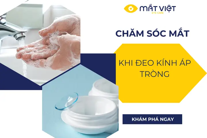 Chăm Sóc Mắt Khi Đeo Kính Áp Tròng