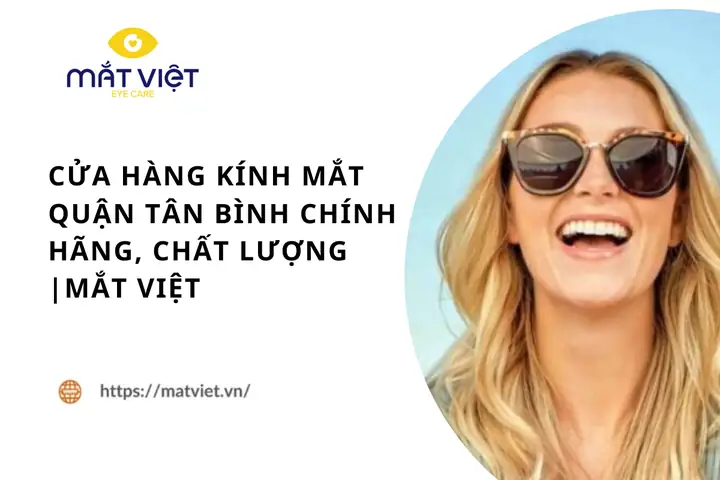 Cửa Hàng Mắt Kính Rayban Tại Quận Tân Phú