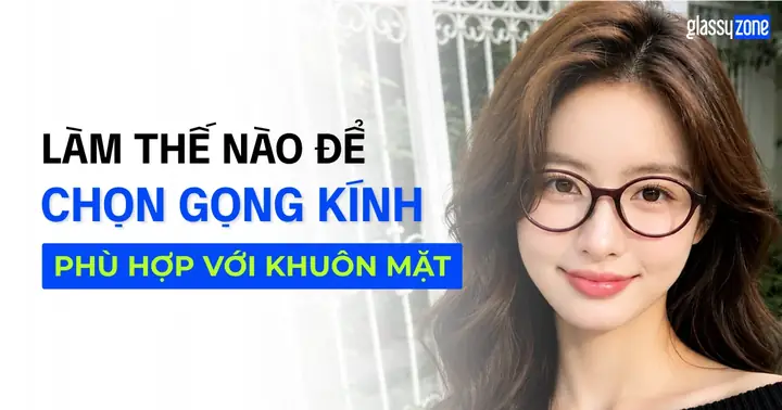 Dàn Ý Thuyết Minh Về Cái Mắt Kính Dàn Ý Thuyết Minh Về Cái Mắt Kính