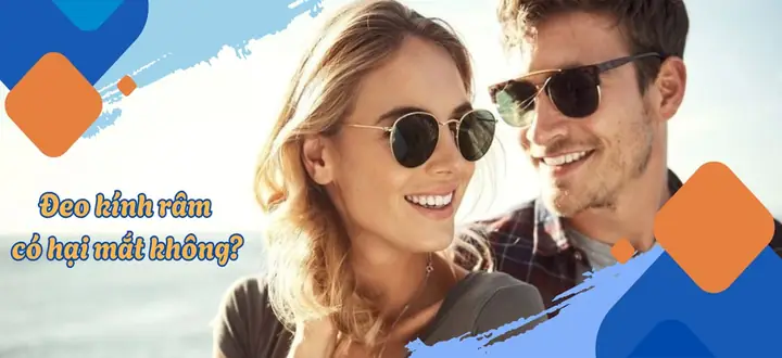Đeo Kính Râm Có Hại Mắt Không