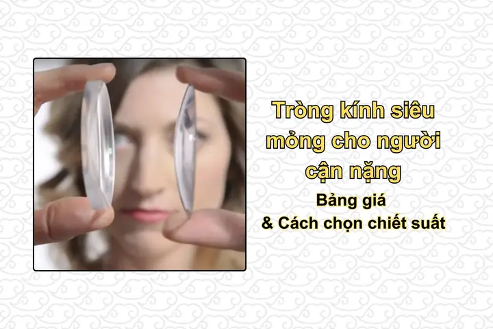 Giá Của Mắt Kính Siêu Mỏng