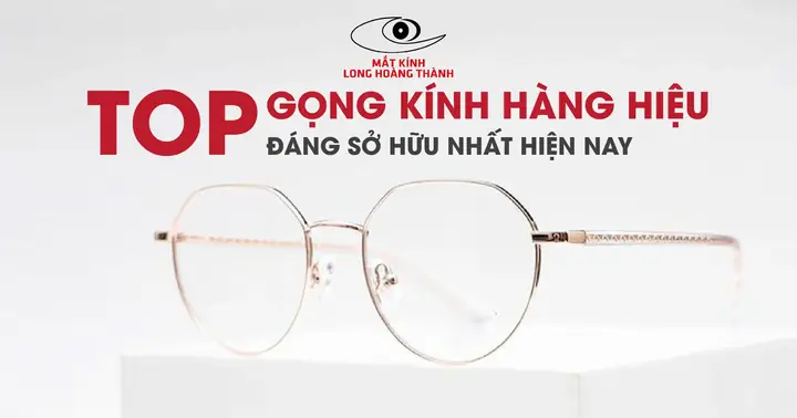 Gọng Mắt Kính Hàng Hiệu Nam