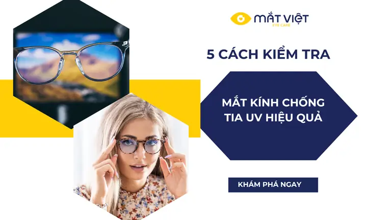 Kiểm Tra Mắt Kính Chống Tia Uv