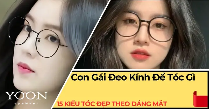 Kiểu Tóc Nhẹ Nhàng Cho Nàng Mắt Kính Kiểu Tóc Nhẹ Nhàng Cho Nàng Mắt Kính