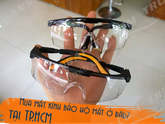 Kính Bảo Hộ Mắt Ở Tphcm Kính Bảo Hộ Mắt Ở Tphcm