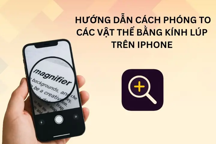Kính Lúp Cách Mắt