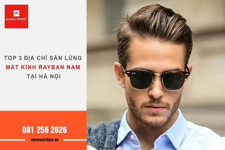 Kính Mắt Chính Hãng Tại Hà Nội Kính Mắt Chính Hãng Tại Hà Nội