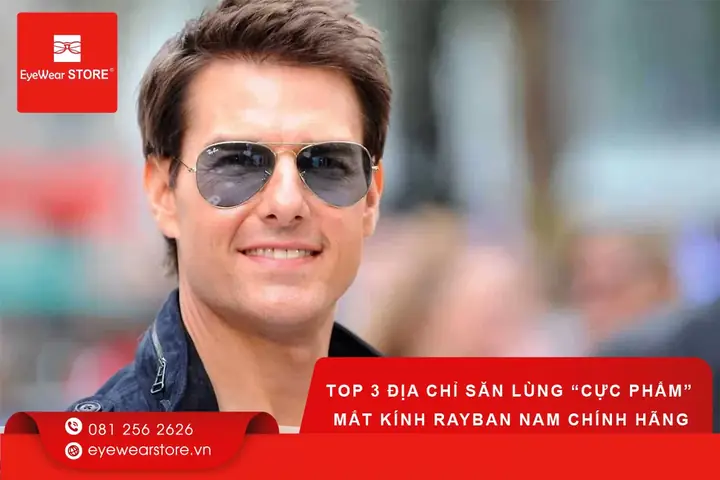 Kính Mắt Chính Hãng Tại Hà Nội Kính Mắt Chính Hãng Tại Hà Nội