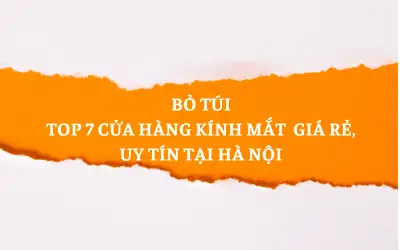 Kính Mắt Hà Nội Giá Rẻ