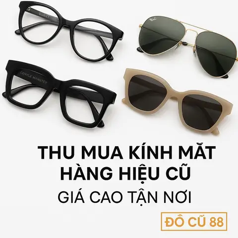 Kính Mắt Hang Hieu Cu