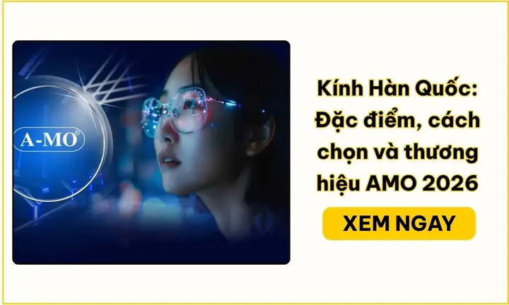Kính Mắt Thương Hiệu Hàn Quốc Kính Mắt Thương Hiệu Hàn Quốc