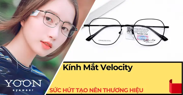 Kính Mắt Velocity