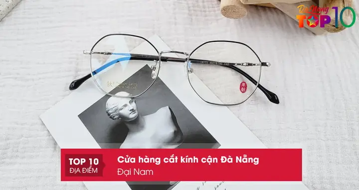 Mắt Kính Đại Nam Đà Nẵng Mắt Kính Đại Nam Đà Nẵng