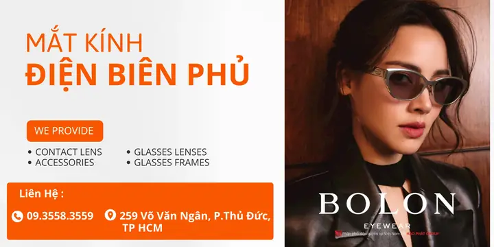 Mắt Kính Điện Biên Phủ Thủ Đức Mắt Kính Điện Biên Phủ Thủ Đức