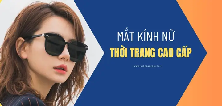 Mắt Kính Nữ Cao Cấp