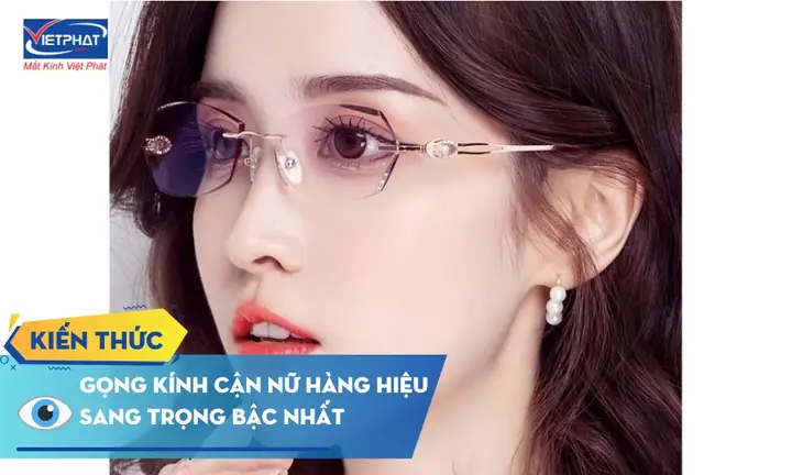 Mắt Kính Nữ Hàng Hiệu