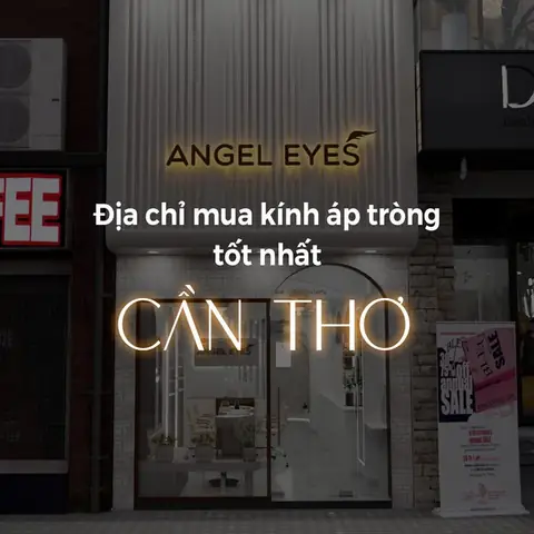 Mắt Kính Uy Tín Tại Cần Thơ