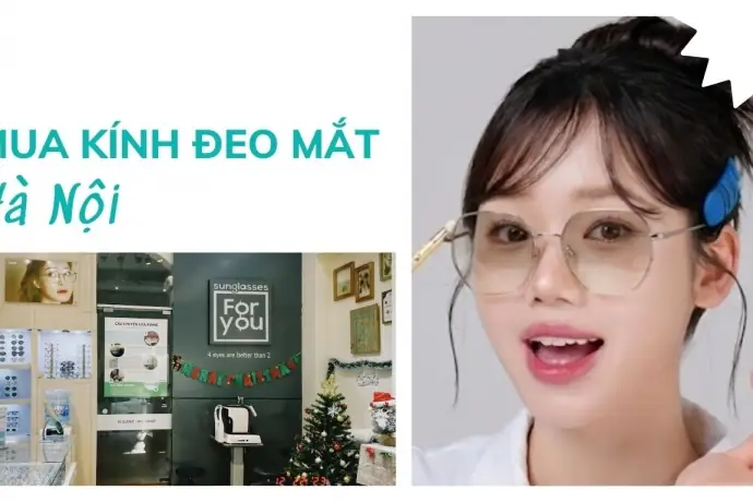 Mua Kính Mắt Ở Đâu Uy Tín Mua Kính Mắt Ở Đâu Uy Tín